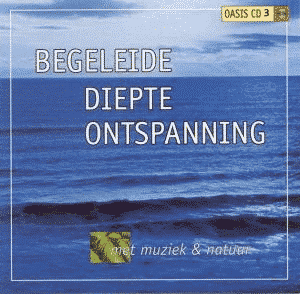 Begeleide Diepteontspanning Oasis CD 3